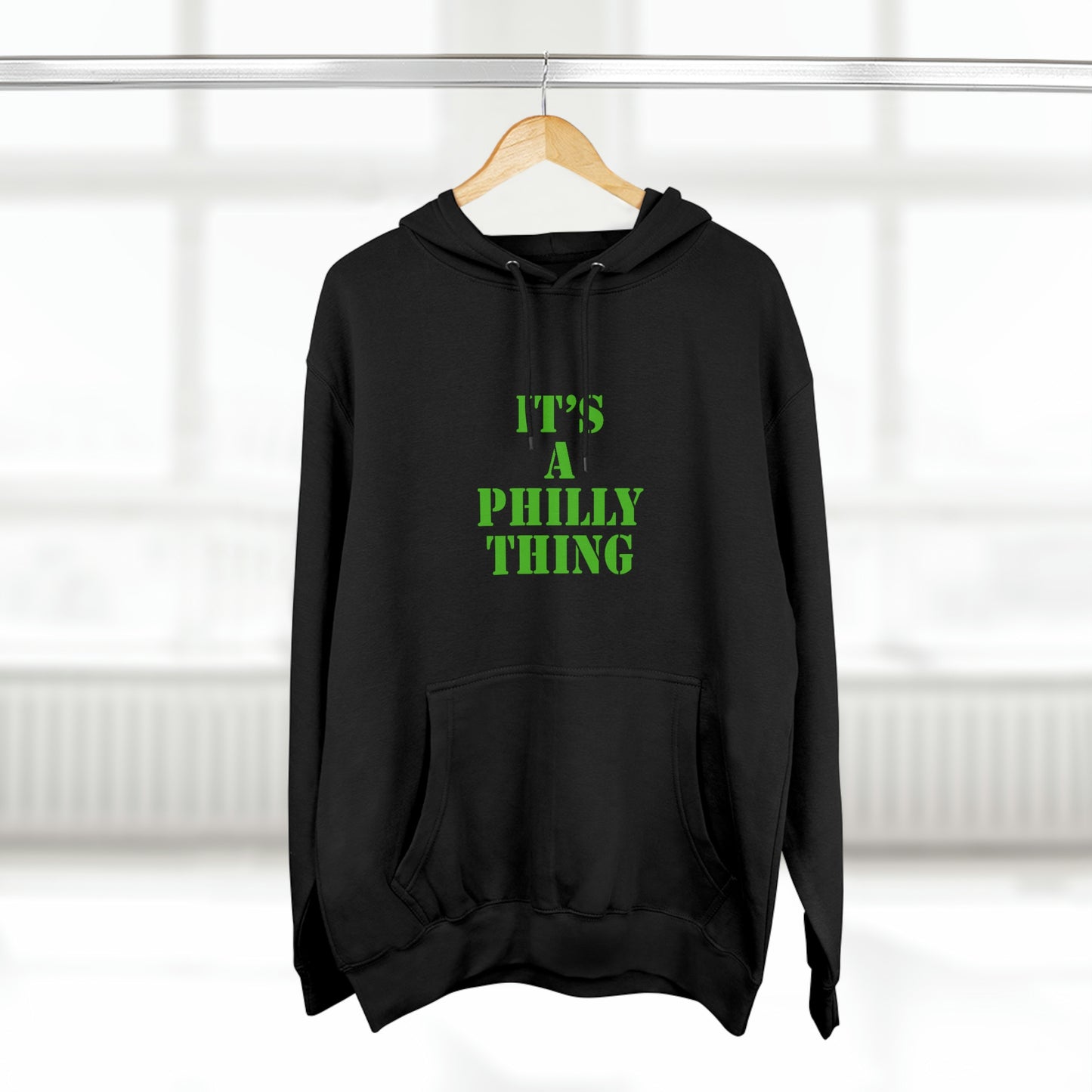 Eagles It's A Philly Thing Hoodie