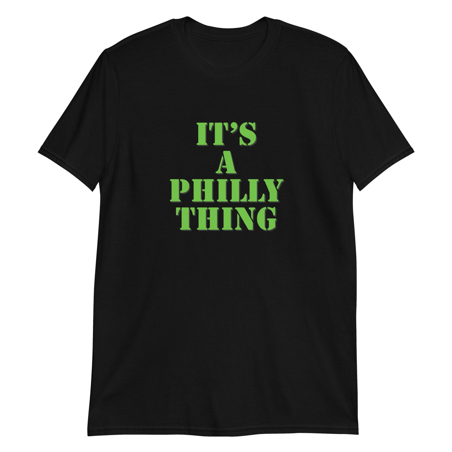 It's a Philly Thing T-Shirt